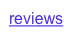 reviews